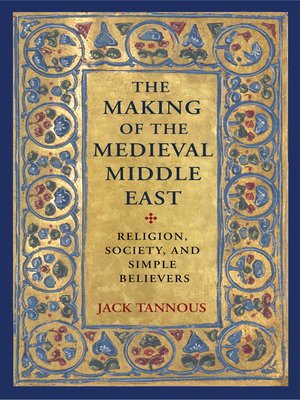 cover image of The Making of the Medieval Middle East